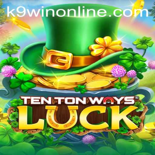 Exploring TenTonWaysLuck: A New Era of Gaming Excitement
